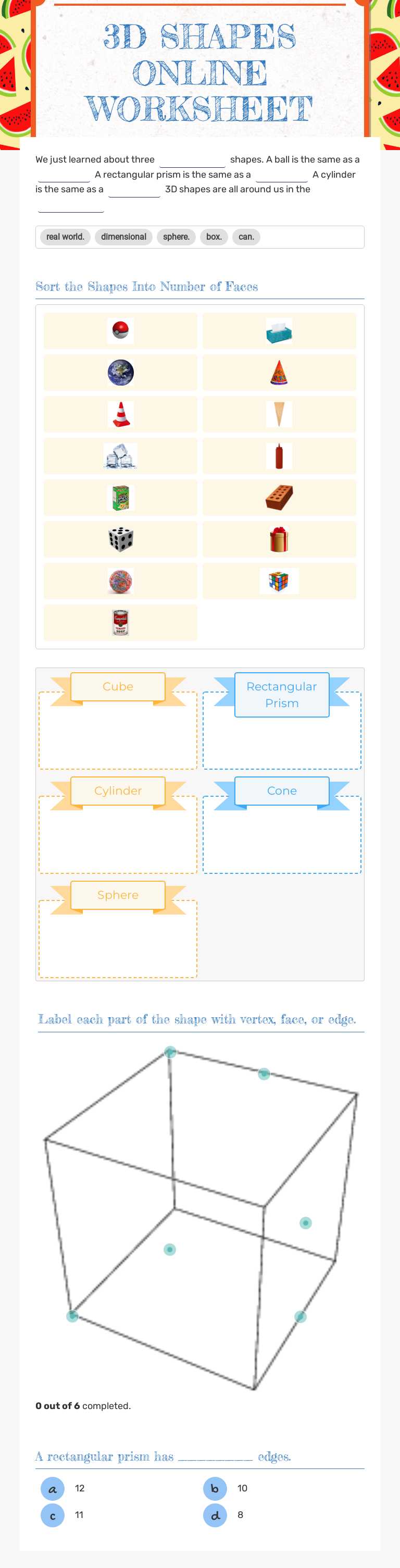 3D SHAPES
ONLINE WORKSHEET Grade 6 worksheet preview