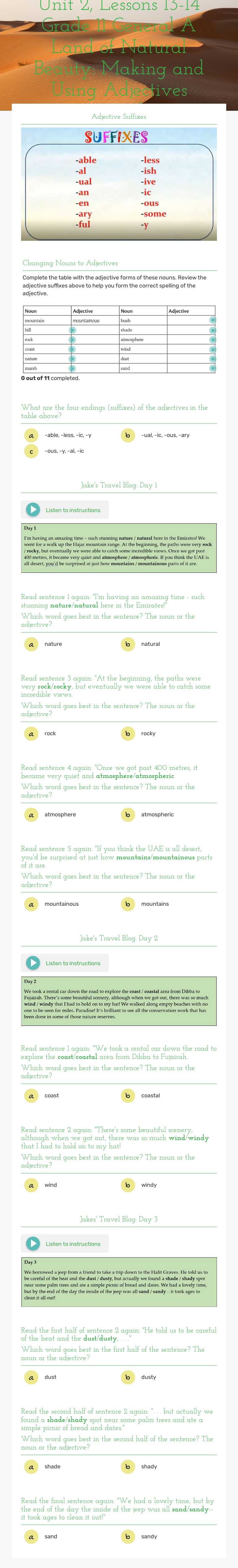 Unit 2, Lessons 13-14 
    Grade 11 General       A Land of Natural Beauty: Making and Using Adjectives Correctly Grade 11 worksheet preview