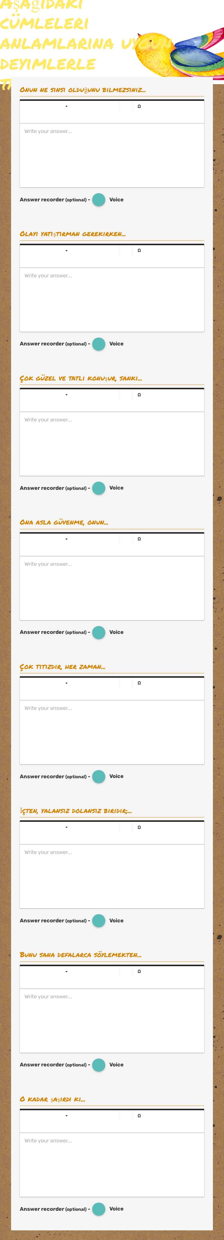 Aşağıdaki cümleleri anlamlarına uygun deyimlerle tamamlayınız. worksheet preview image