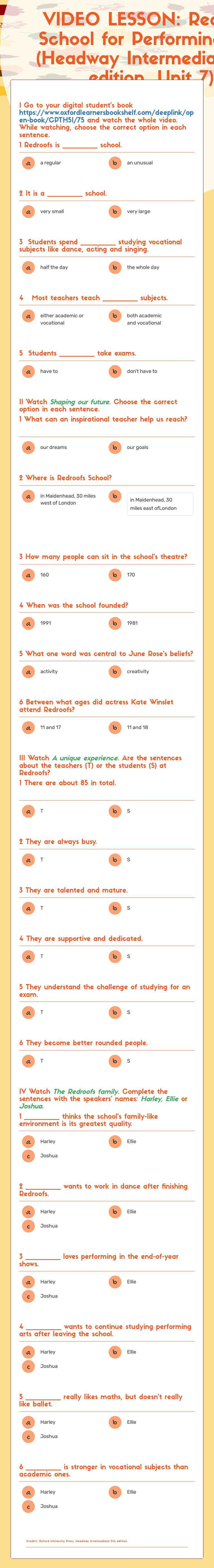 VIDEO LESSON: 
Redroofs School for Performing Arts (Headway Intermediate 5th edition, Unit 7) worksheet preview image