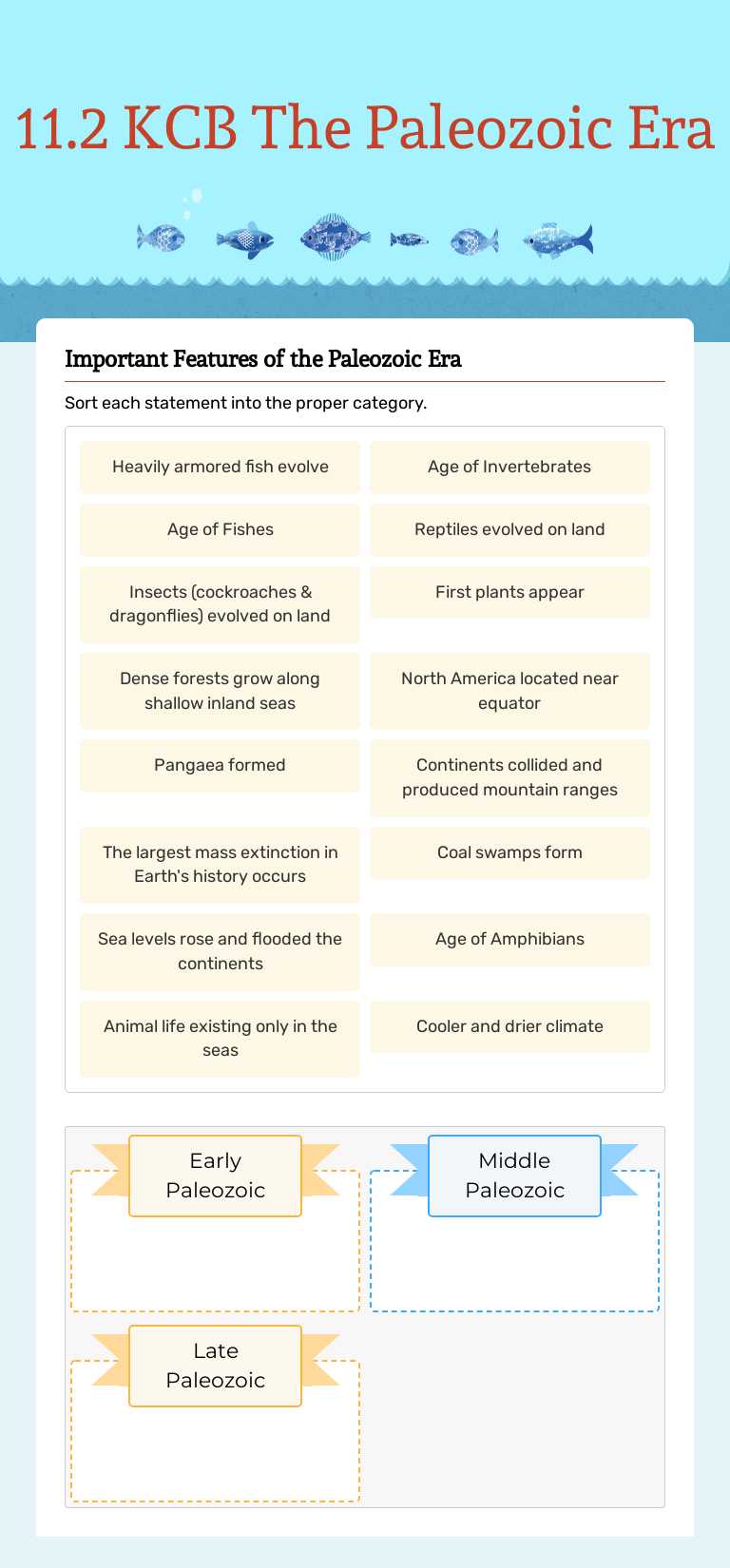 11.2 KCB                            
 The Paleozoic Era Grade 6 worksheet preview