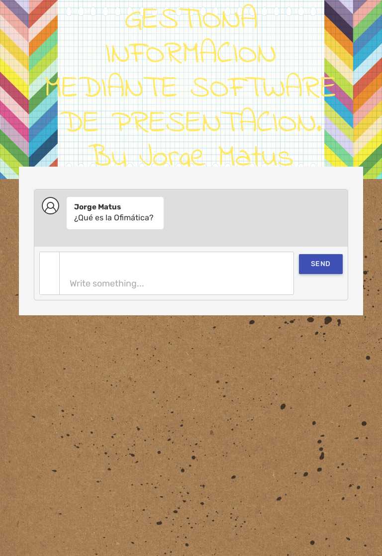 GESTIONA INFORMACION MEDIANTE SOFTWARE DE PRESENTACION.   
     By Jorge Matus worksheet preview image
