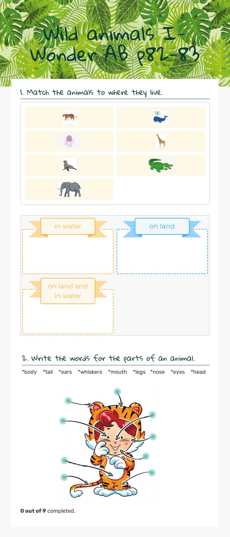 Wild animals         
I-Wonder AB  p82-83 worksheet preview image