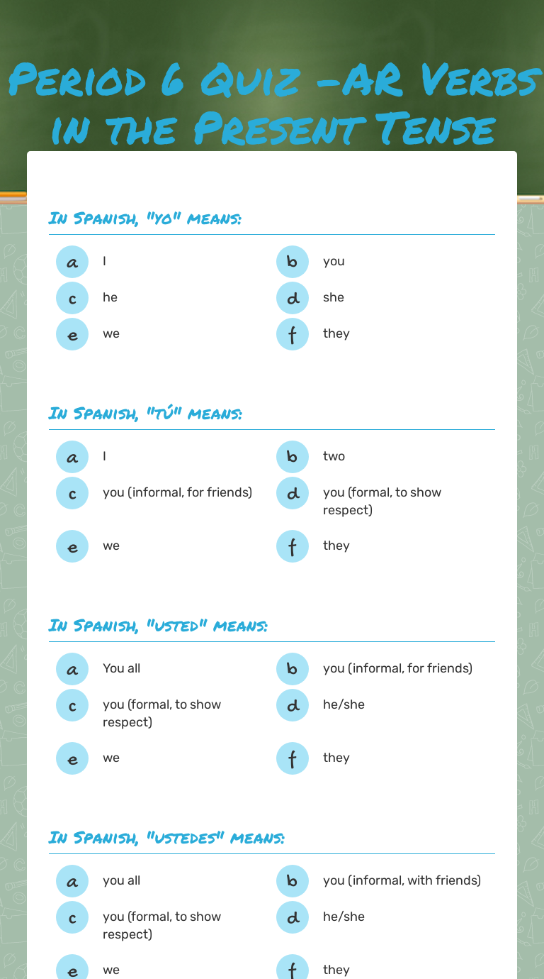 Period 6 Quiz AR Verbs In The Present Tense Interactive Worksheet By 