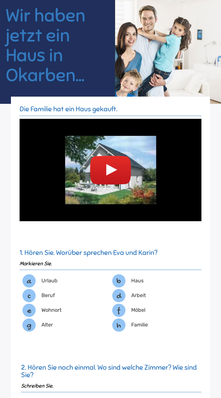 Wir haben jetzt ein Haus in Okarben... Interactive