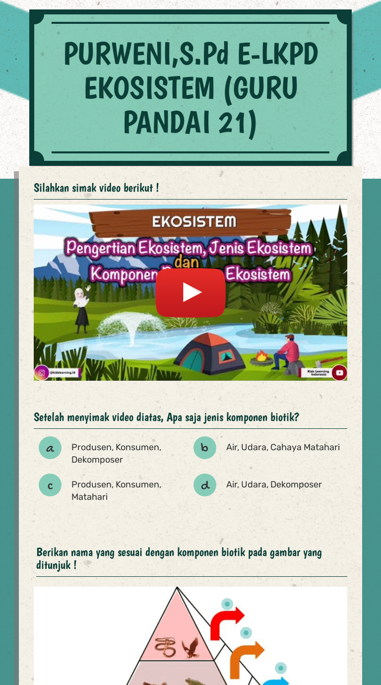 PURWENI,S.Pd
E-LKPD EKOSISTEM (GURU PANDAI 21) Grade 5 worksheet preview